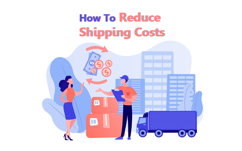 CREATING ECOMMERCE WEBSITE – SIMPLE TIPS FOR REDUCING SHIPPING COSTS