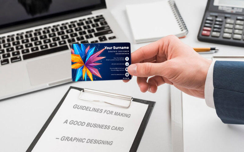 GUIDELINES FOR MAKING A GOOD BUSINESS CARD – GRAPHIC DESIGNING