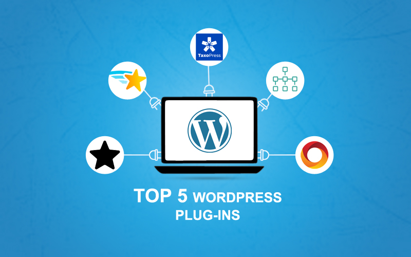 TOP 5 WORDPRESS PLUG-INS THAT YOU SHOULD USE IN YOUR WORDPRESS WEBSITE DESIGN
