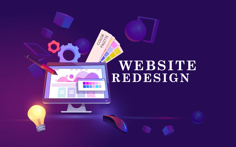 KNOW THE PURPOSE BEFORE REDESIGNING YOUR WEBSITE