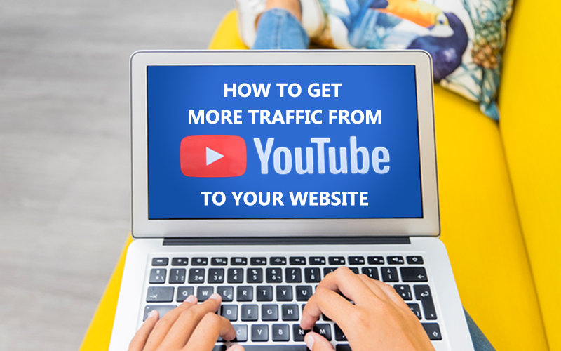 5 WAYS OF BEING SUCCESSFUL ON YOUTUBE AND DRIVE TRAFFIC TO YOUR WEBSITE